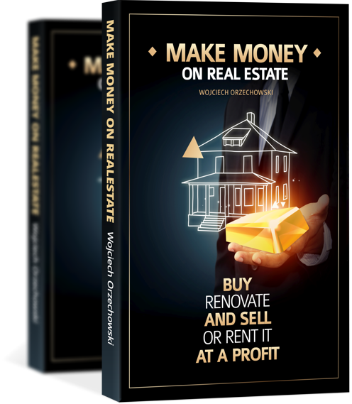 THE BOOK - MAKE MONEY ON REAL ESTATE BUY RENOVATE AND SELL OR RENT IT AT A PROFIT